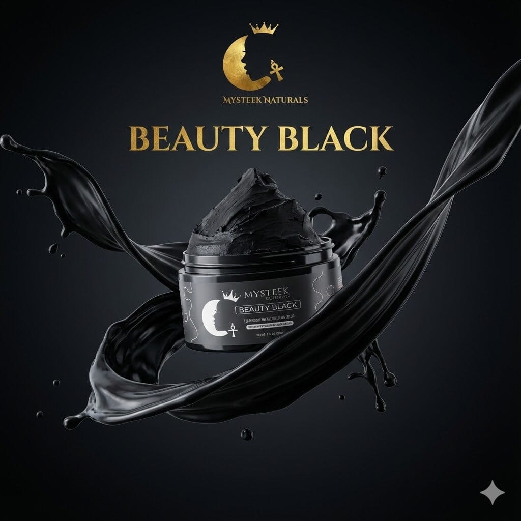 Beauty Black - Pre Order Mysteek Naturals
