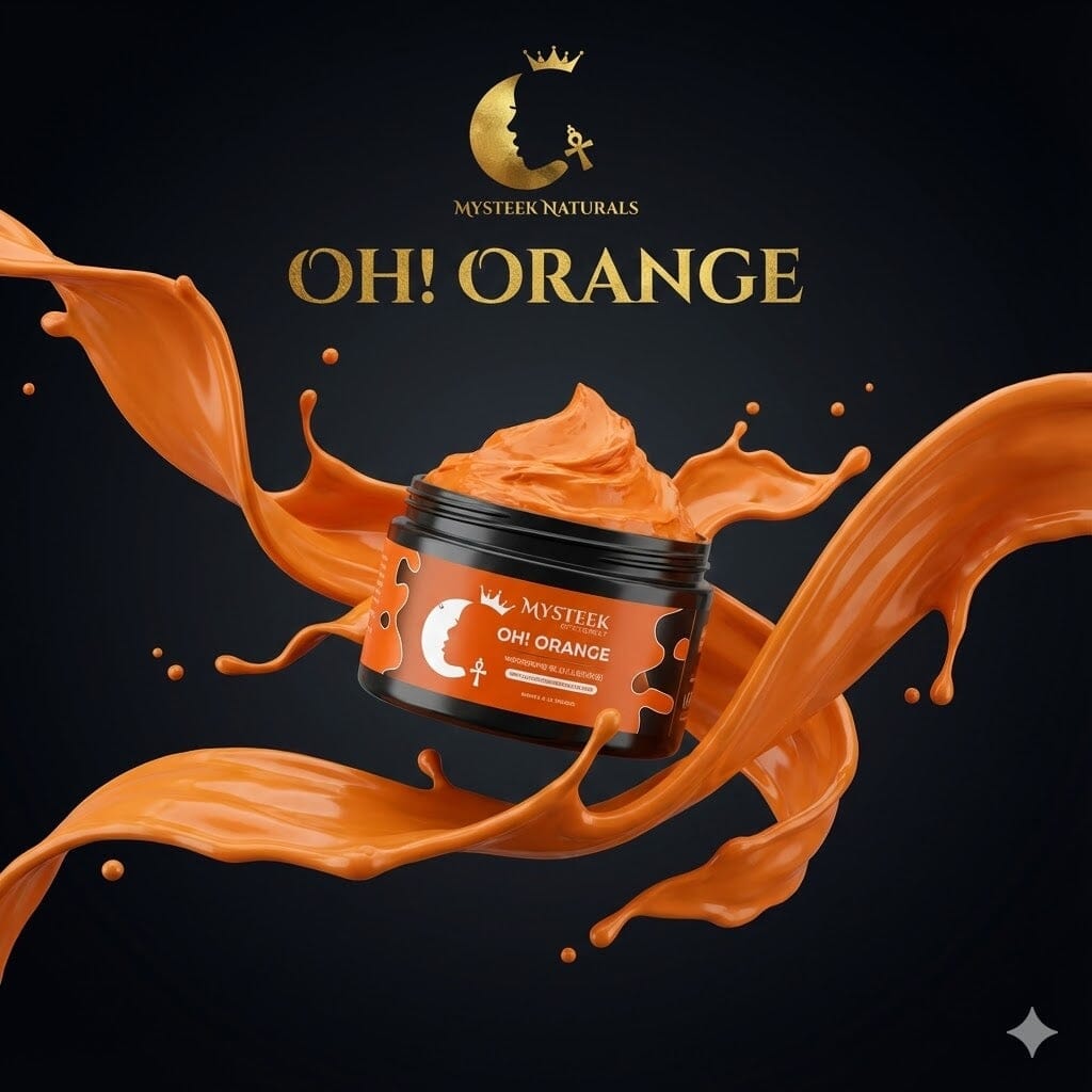 Oh Orange - Pre Order Mysteek Naturals