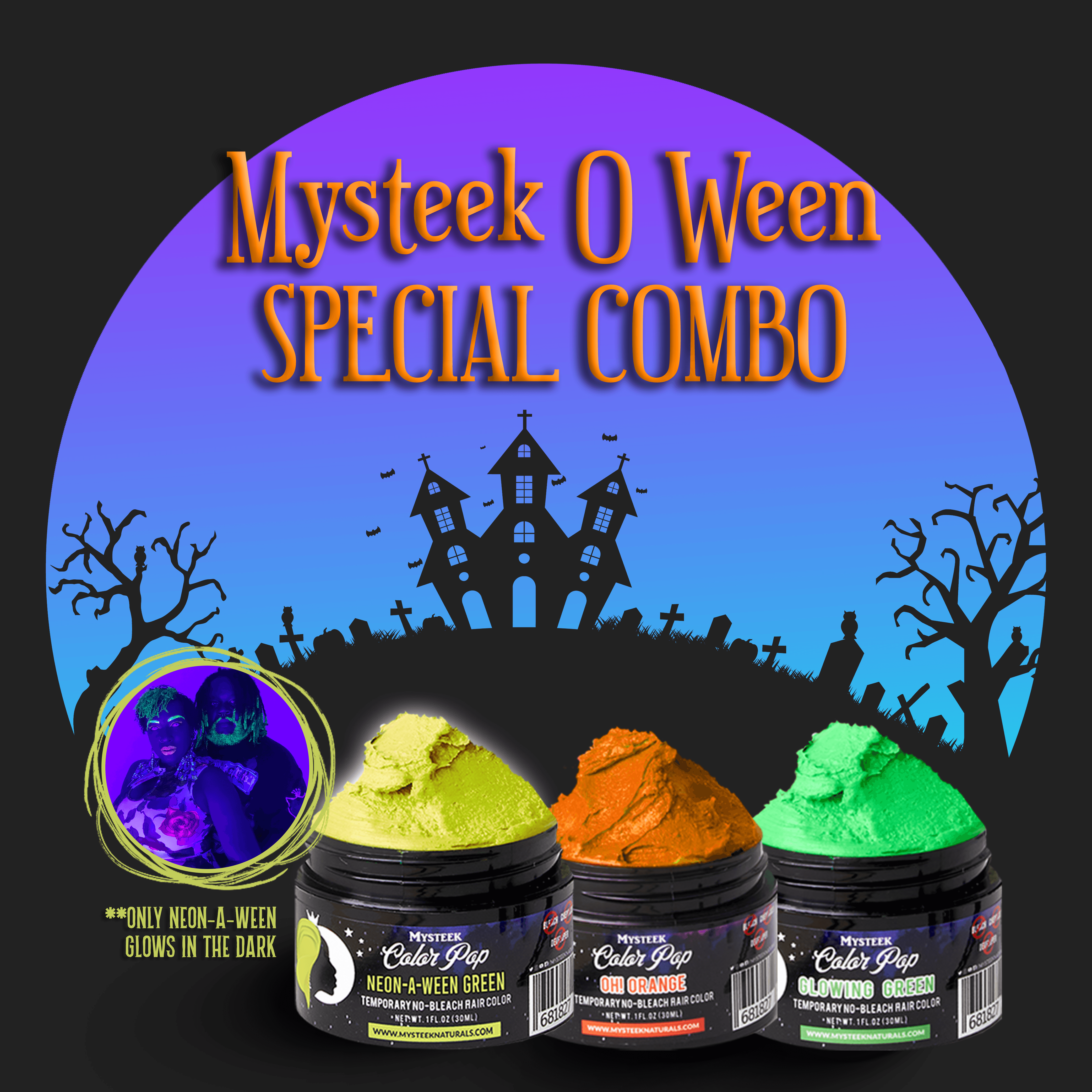 Halloween Combo-Neon-A-Ween Green | Oh Orange | Glowing Green Mysteek Naturals ( 3 Colors 1/4oz) Neon-A-Ween Green | Oh Orange | Glowing Green.