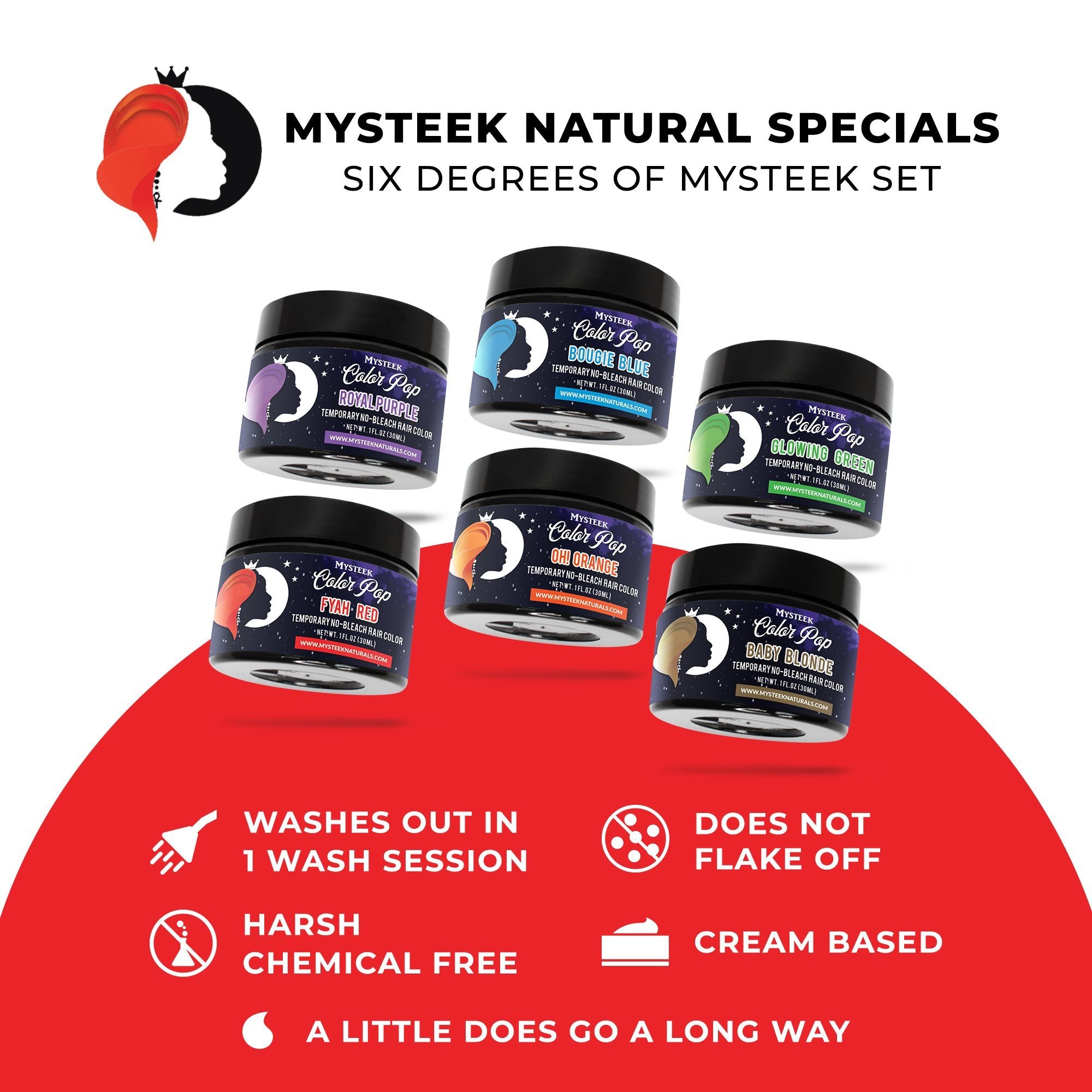 Six degrees of Mysteek Set (6 Colors 1 oz ) Royal Purple | Bougie Blue | Fierce Fuchsia | Fyah Red | Mutha Maroon | Twerkin Turquoise Mysteek Naturals 